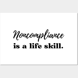 Non-Compliance is a life skill, Applied Behavior Analysis Posters and Art